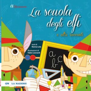 A Marianeve – La scuola degli Elfi e altri racconti