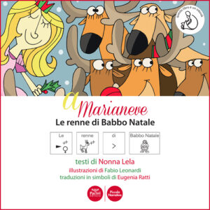 A Marianeve. Le renne di Babbo Natale – Ediz. CAA
